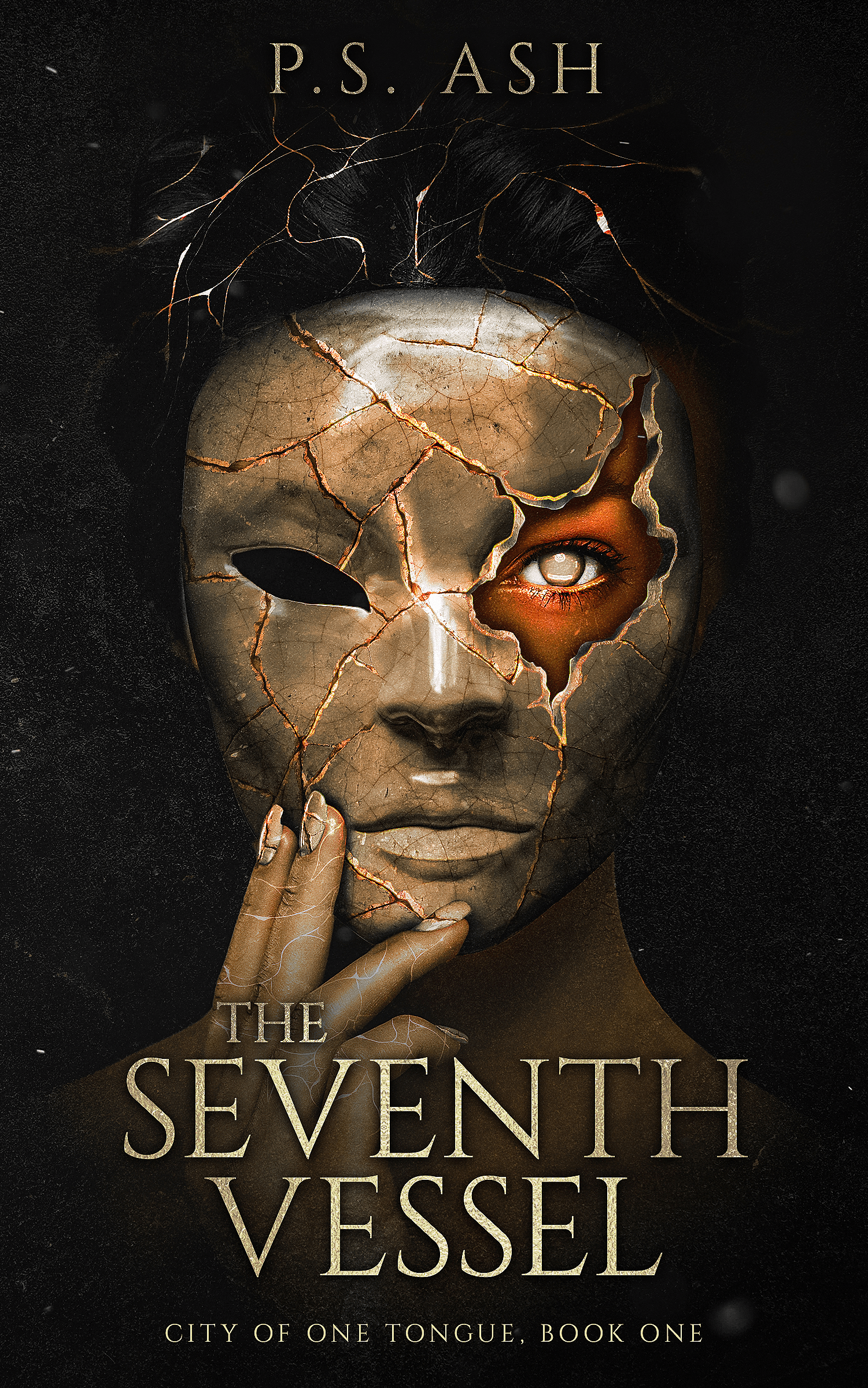 The Seventh Vessel — Book One of City of One Tongue by P.S. Ash